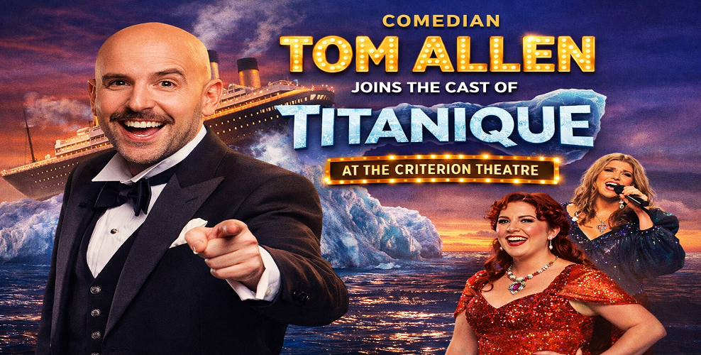 comedian-tom-allen-joins-titanique-criterion-theatre