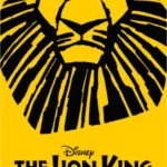 Everything You Need to Know About Booking Tickets for The Lion King in London