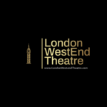 Exploring the Heart of London: West End Theatre Shows You Need to See